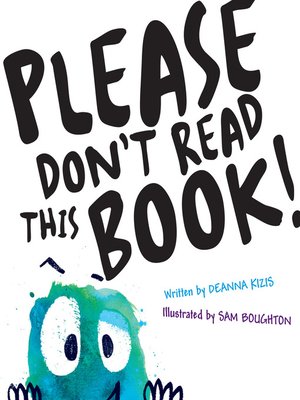 cover image of Please Don't Read This Book